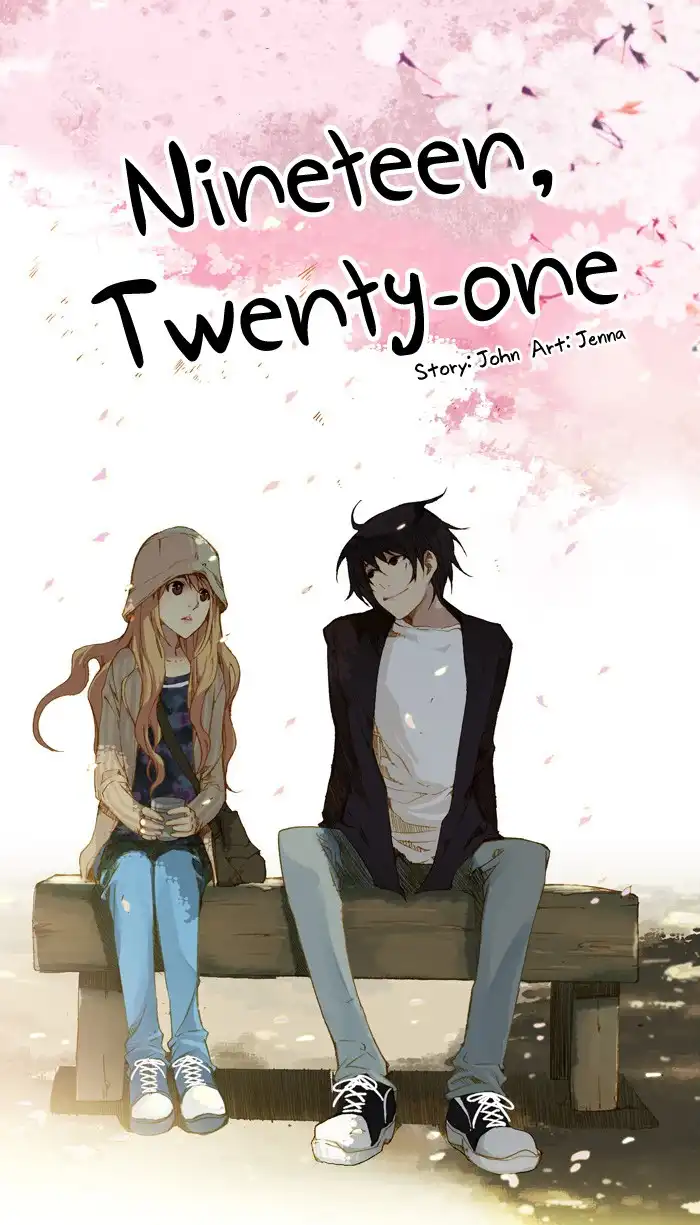 Nineteen, Twenty-One Chapter 1 1